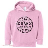 I CanT Have Cows To Feed And Fence To Fix Farmer Toddler Hoodie thumb 0