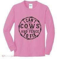 I CanT Have Cows To Feed And Fence To Fix Farmer Kids Long Sleeve Shirt thumb 0