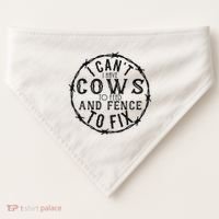 I CanT Have Cows To Feed And Fence To Fix Farmer USA-Made Doggie Bandana thumb 0