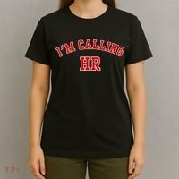 IM Calling Hr Funny Human Resource T-Shirt thumb 4