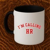 IM Calling Hr Funny Human Resource Coffee Mug thumb 2