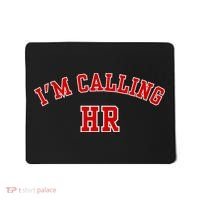 IM Calling Hr Funny Human Resource Mousepad thumb 0