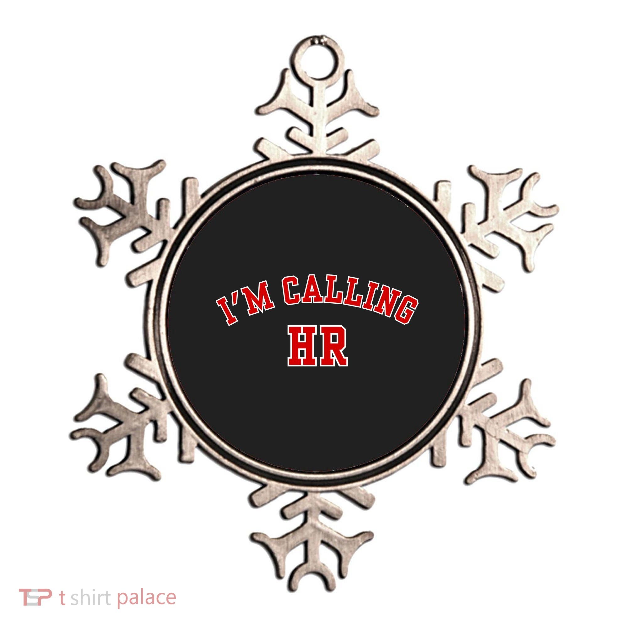 IM Calling Hr Funny Human Resource Ornament