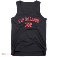IM Calling Hr Funny Human Resource Tank Top thumb 0
