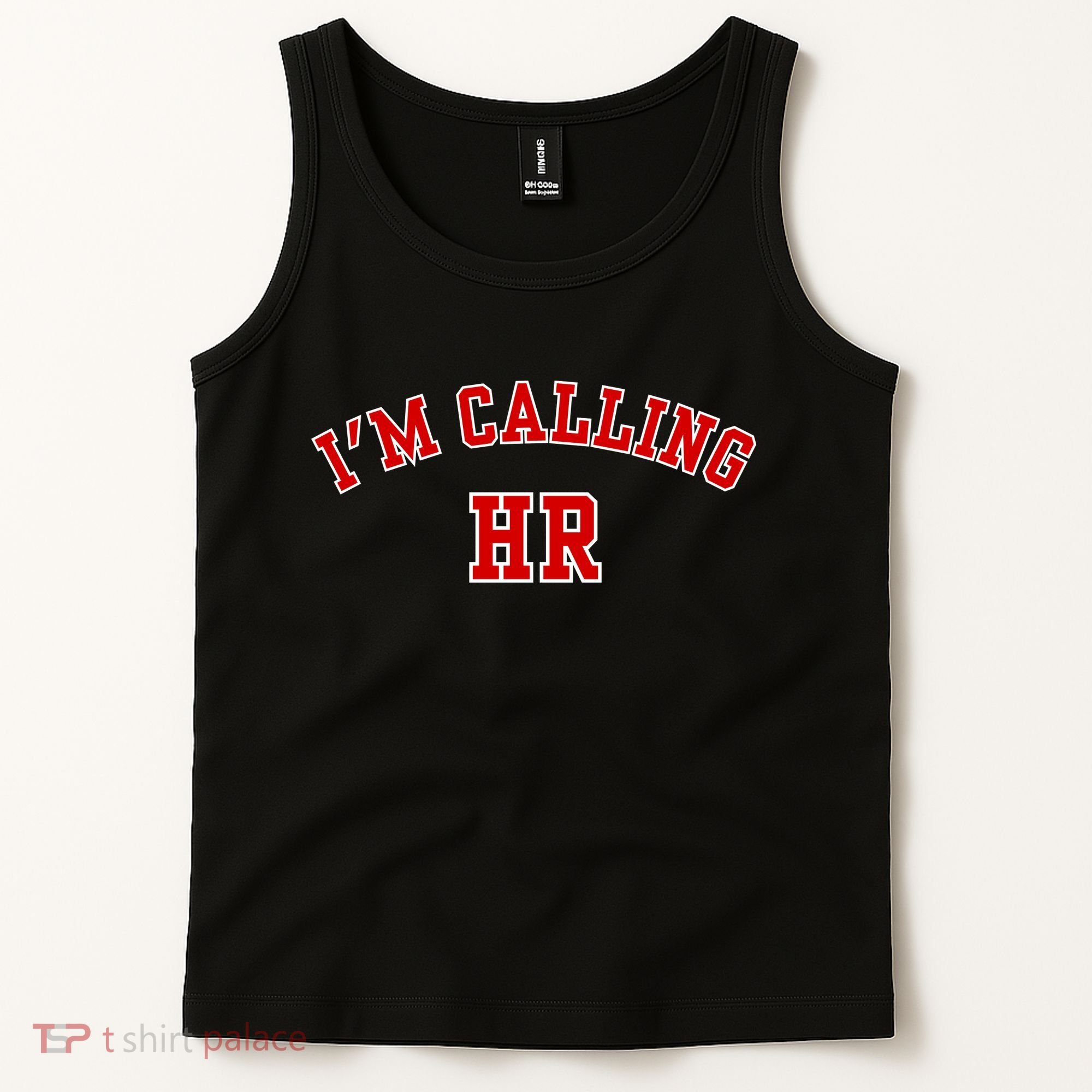 IM Calling Hr Funny Human Resource Tank Top