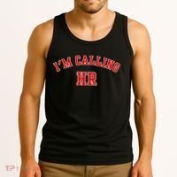 IM Calling Hr Funny Human Resource Tank Top thumb 3