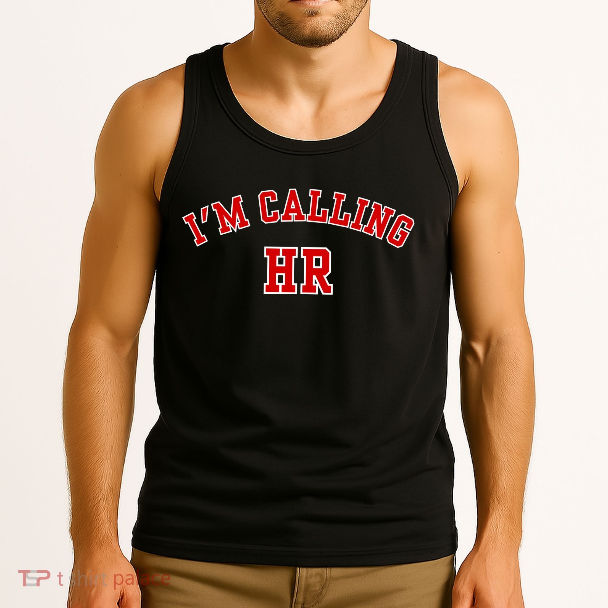 IM Calling Hr Funny Human Resource Tank Top