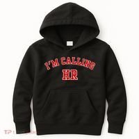 IM Calling Hr Funny Human Resource Kids Hoodie thumb 0