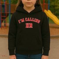 IM Calling Hr Funny Human Resource Kids Hoodie thumb 3