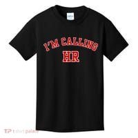IM Calling Hr Funny Human Resource Kids T-Shirt thumb 0