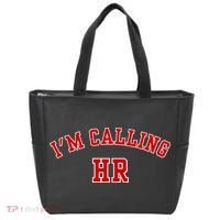 IM Calling Hr Funny Human Resource Tote Bag thumb 0