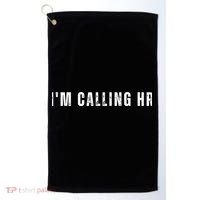 Im Calling Hr Golf Towel thumb 0