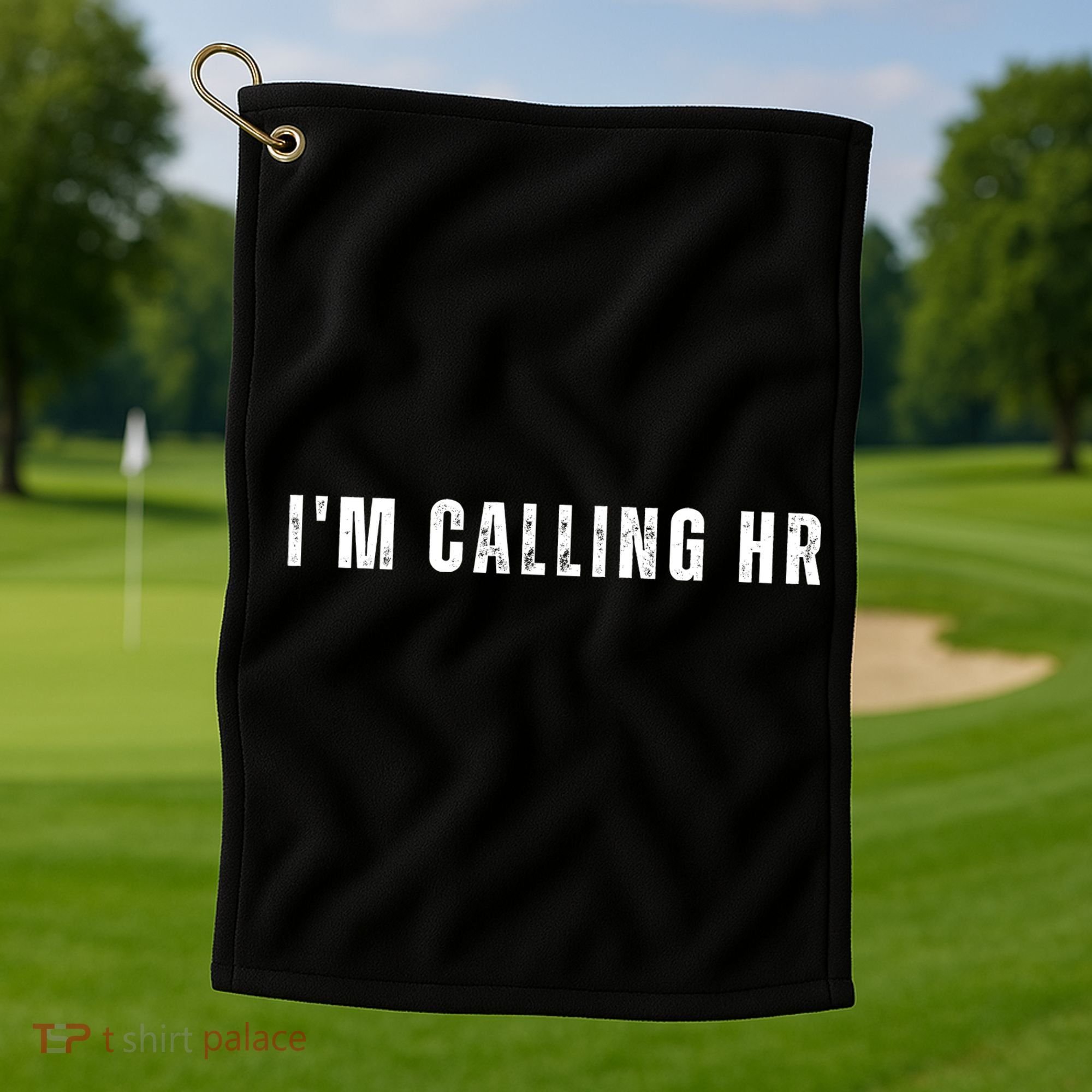 Im Calling Hr Golf Towel