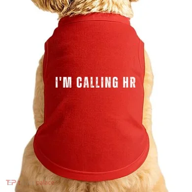 Im Calling Hr Doggie Tank