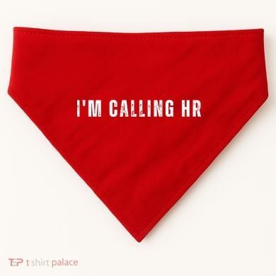 Im Calling Hr USA-Made Doggie Bandana