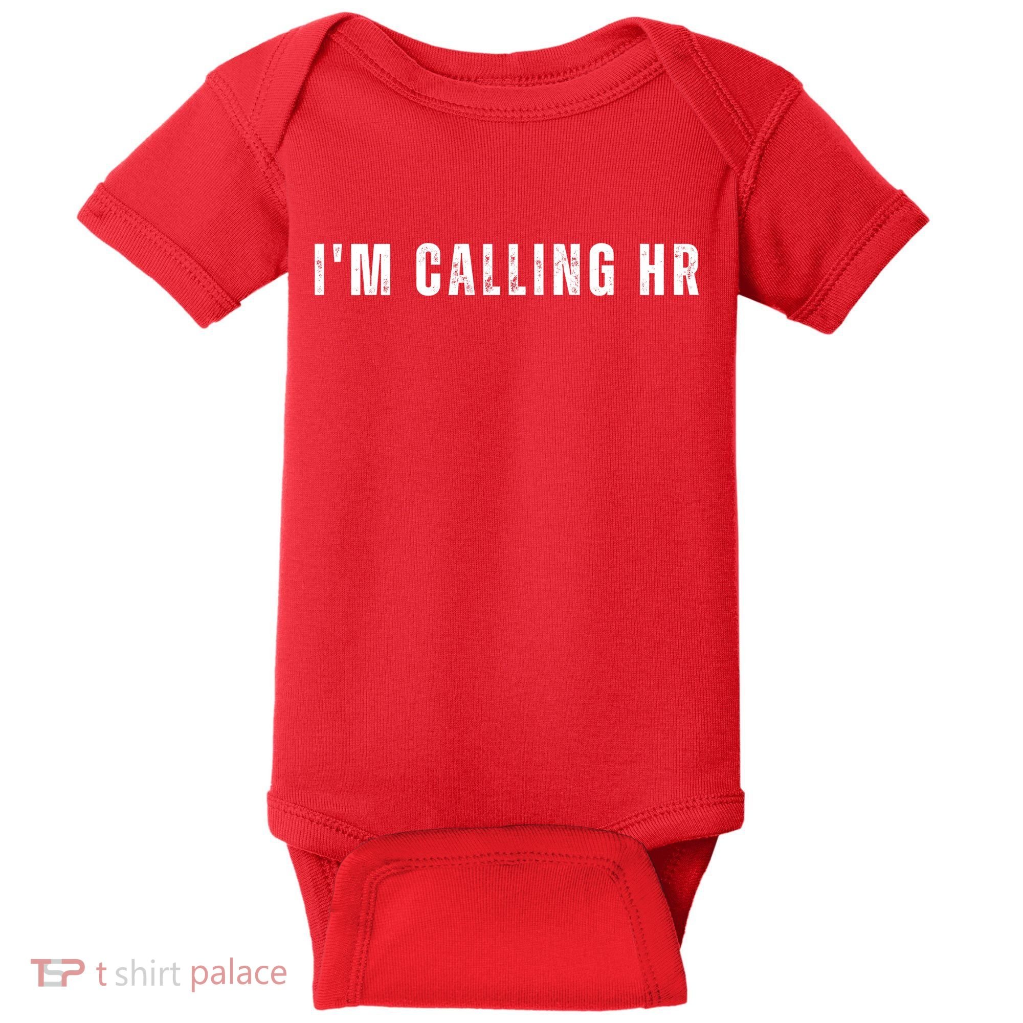Im Calling Hr Baby Bodysuit