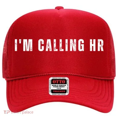Im Calling Hr Hat