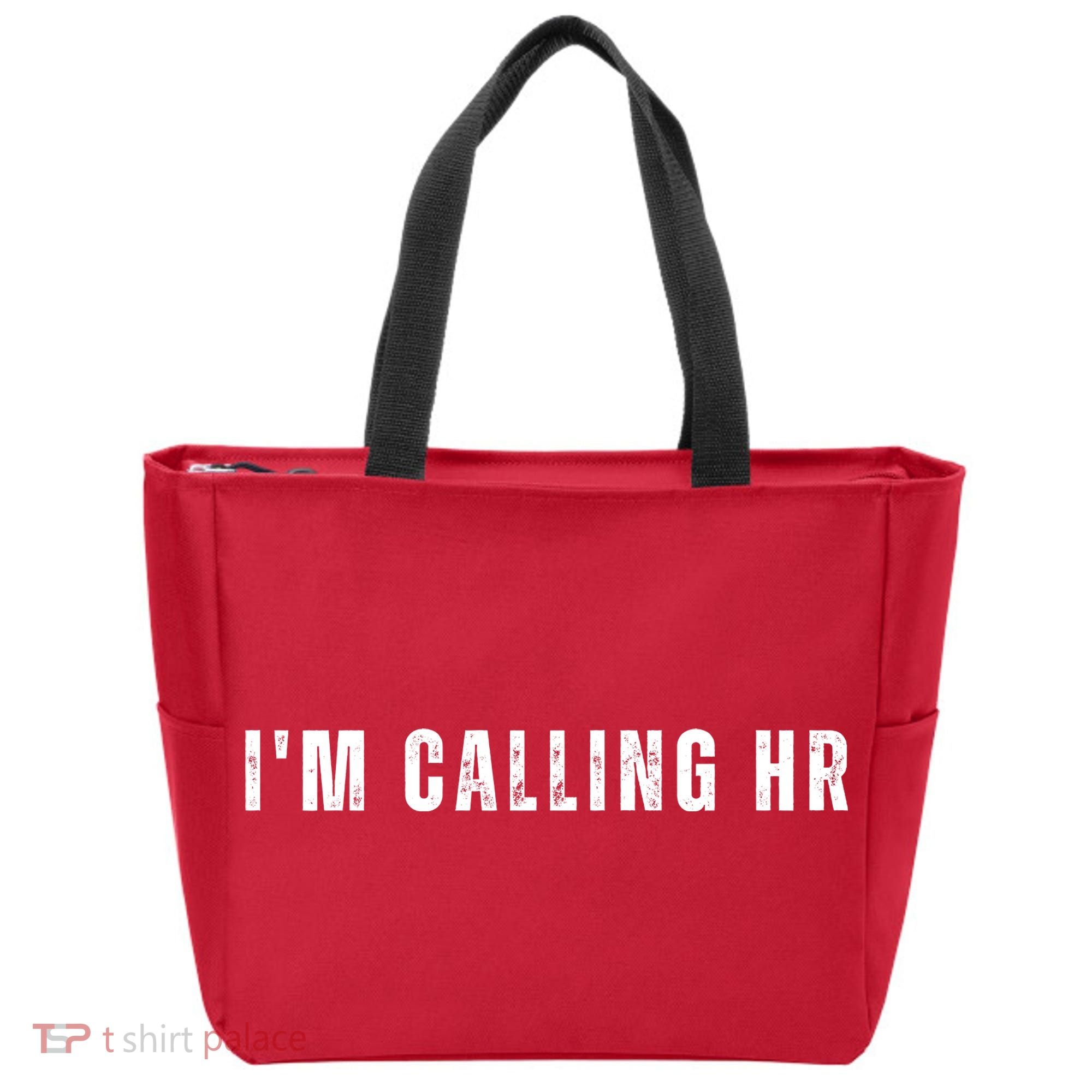Im Calling Hr Tote Bag