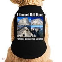 I Climbed Half Dome, Yosemite National Park, California Doggie Tank thumb 0