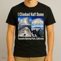 I Climbed Half Dome, Yosemite National Park, California T-Shirt thumb 3
