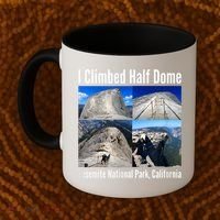 I Climbed Half Dome, Yosemite National Park, California Coffee Mug thumb 2