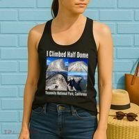 I Climbed Half Dome, Yosemite National Park, California Women's Tank Top thumb 2