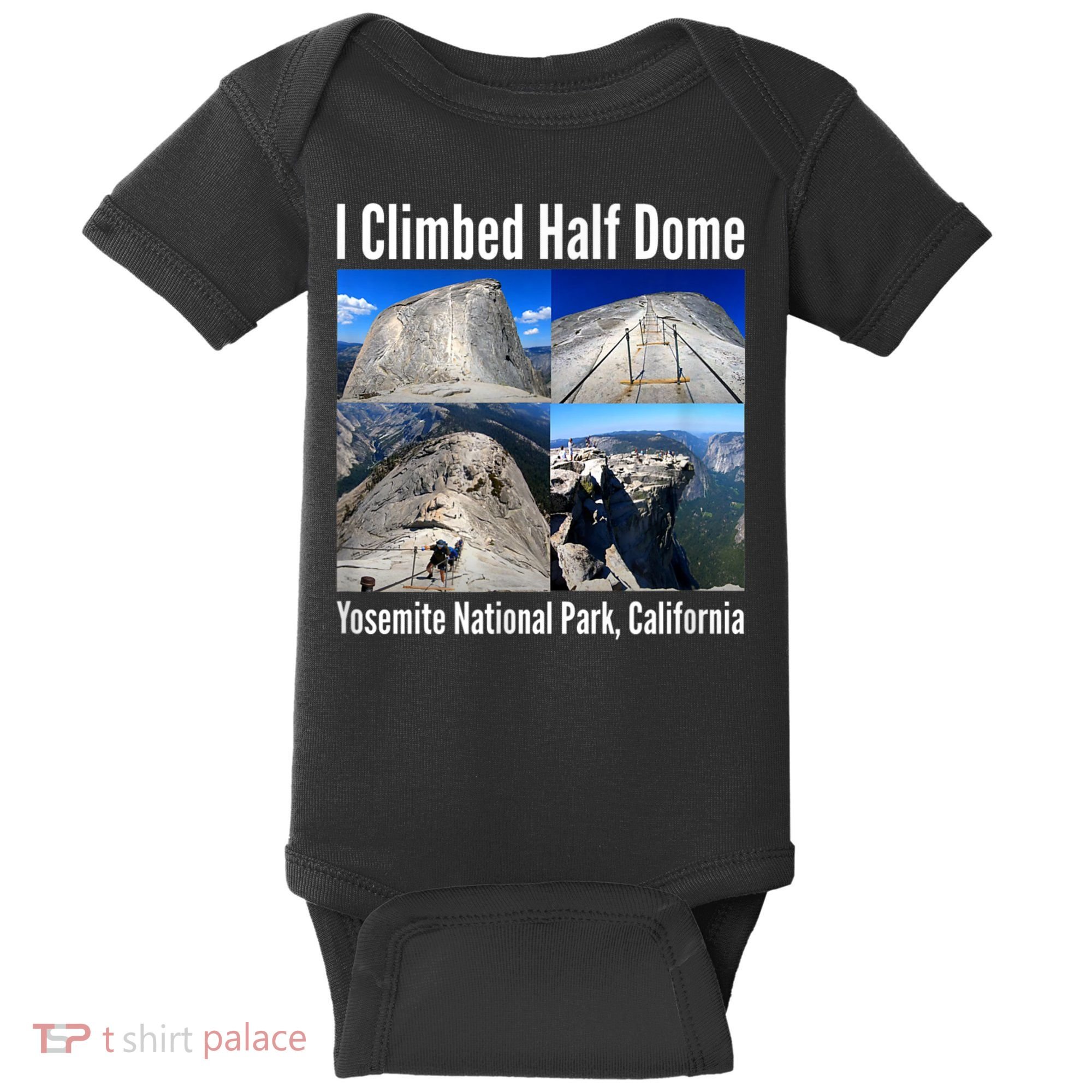 I Climbed Half Dome, Yosemite National Park, California Baby Bodysuit