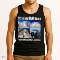 I Climbed Half Dome, Yosemite National Park, California Tank Top thumb 3