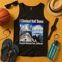 I Climbed Half Dome, Yosemite National Park, California Tank Top thumb 4