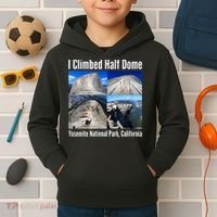 I Climbed Half Dome, Yosemite National Park, California Kids Hoodie thumb 2
