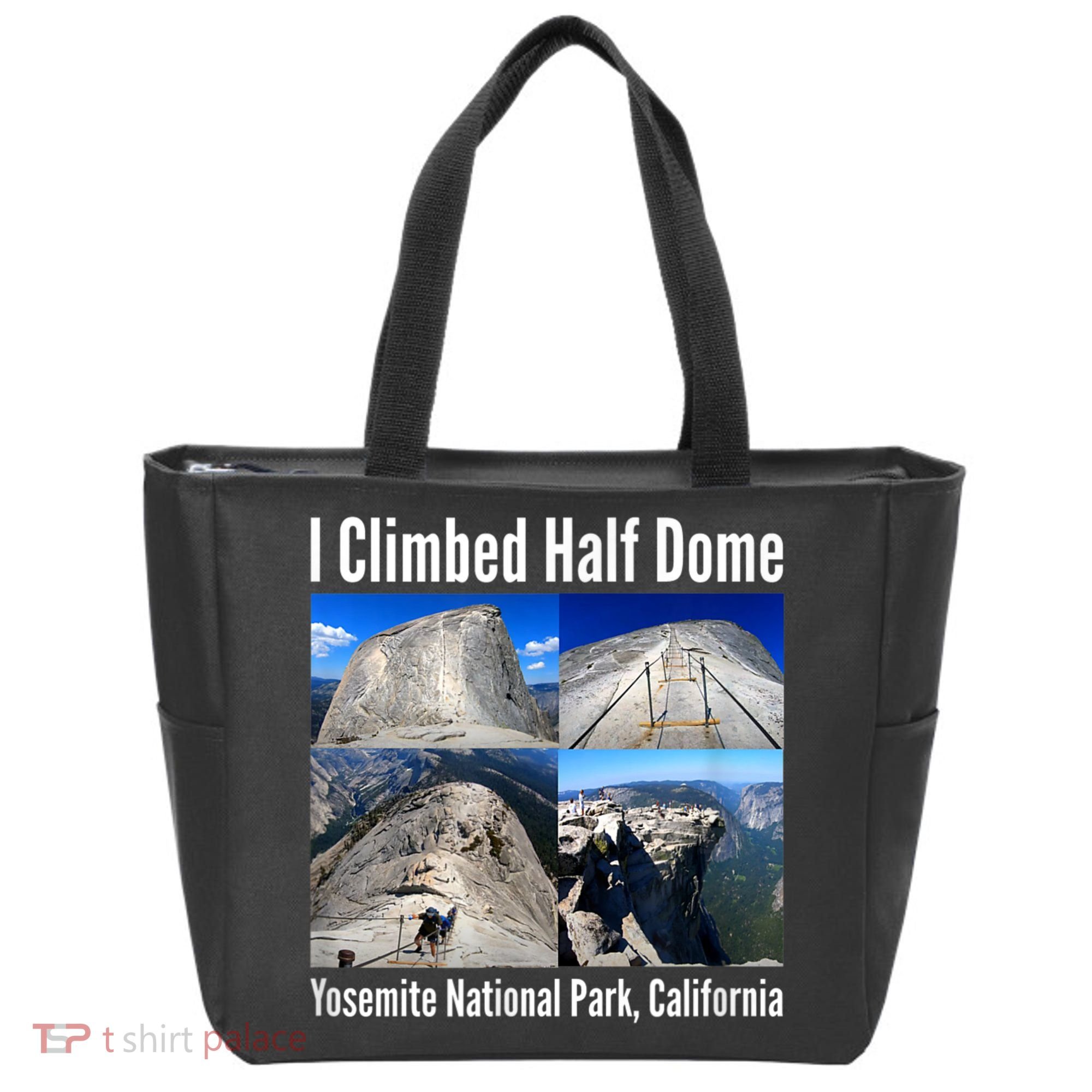 I Climbed Half Dome, Yosemite National Park, California Tote Bag