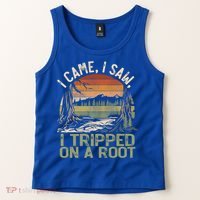 I Came I Saw I Tripped On A Root Hiking Adventure Cute Gift Tank Top thumb 2
