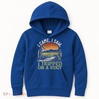 I Came I Saw I Tripped On A Root Hiking Adventure Cute Gift Kids Hoodie thumb 0