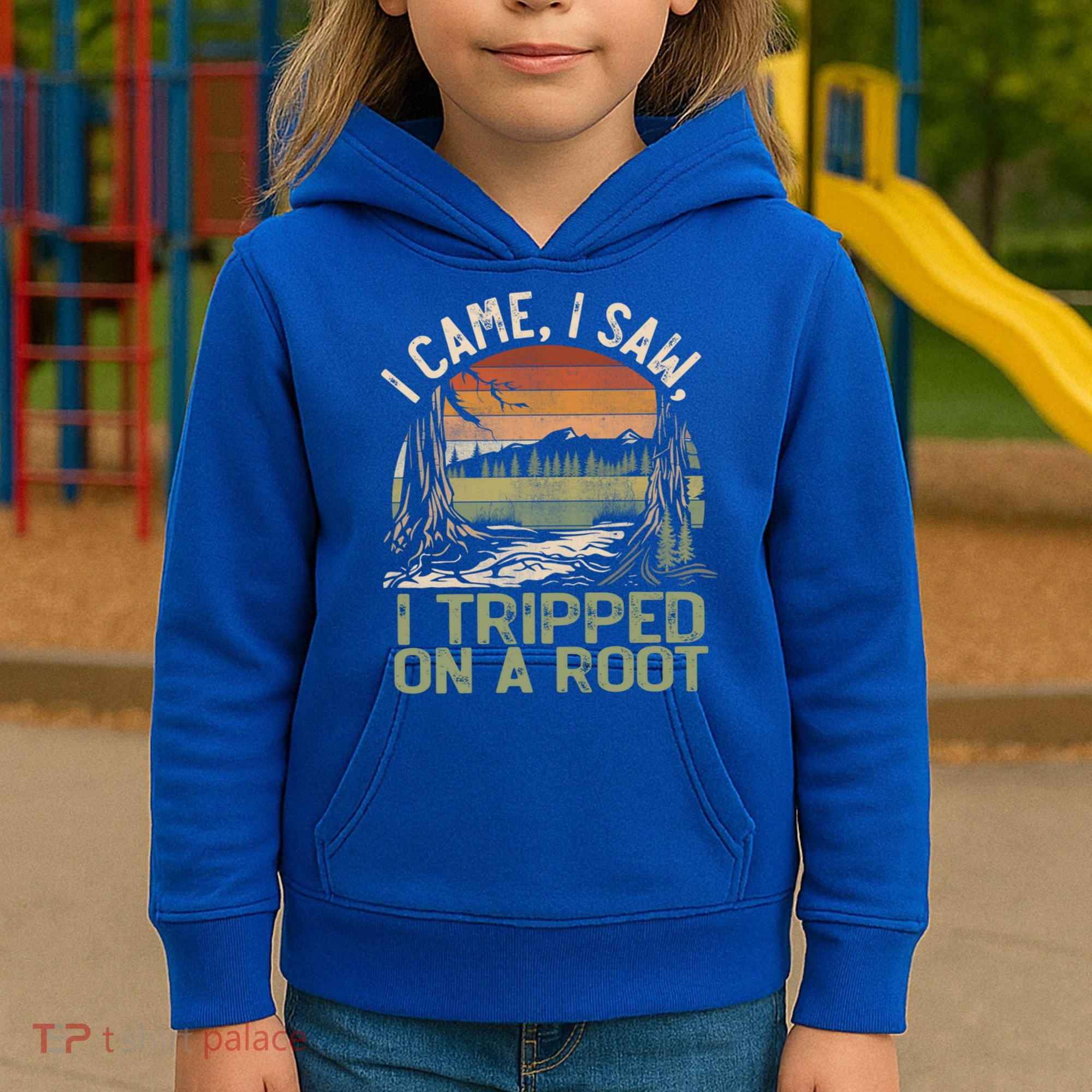 I Came I Saw I Tripped On A Root Hiking Adventure Cute Gift Kids Hoodie