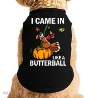 I Came In Like A Butterball Doggie Tank thumb 0