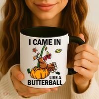 I Came In Like A Butterball Coffee Mug thumb 3