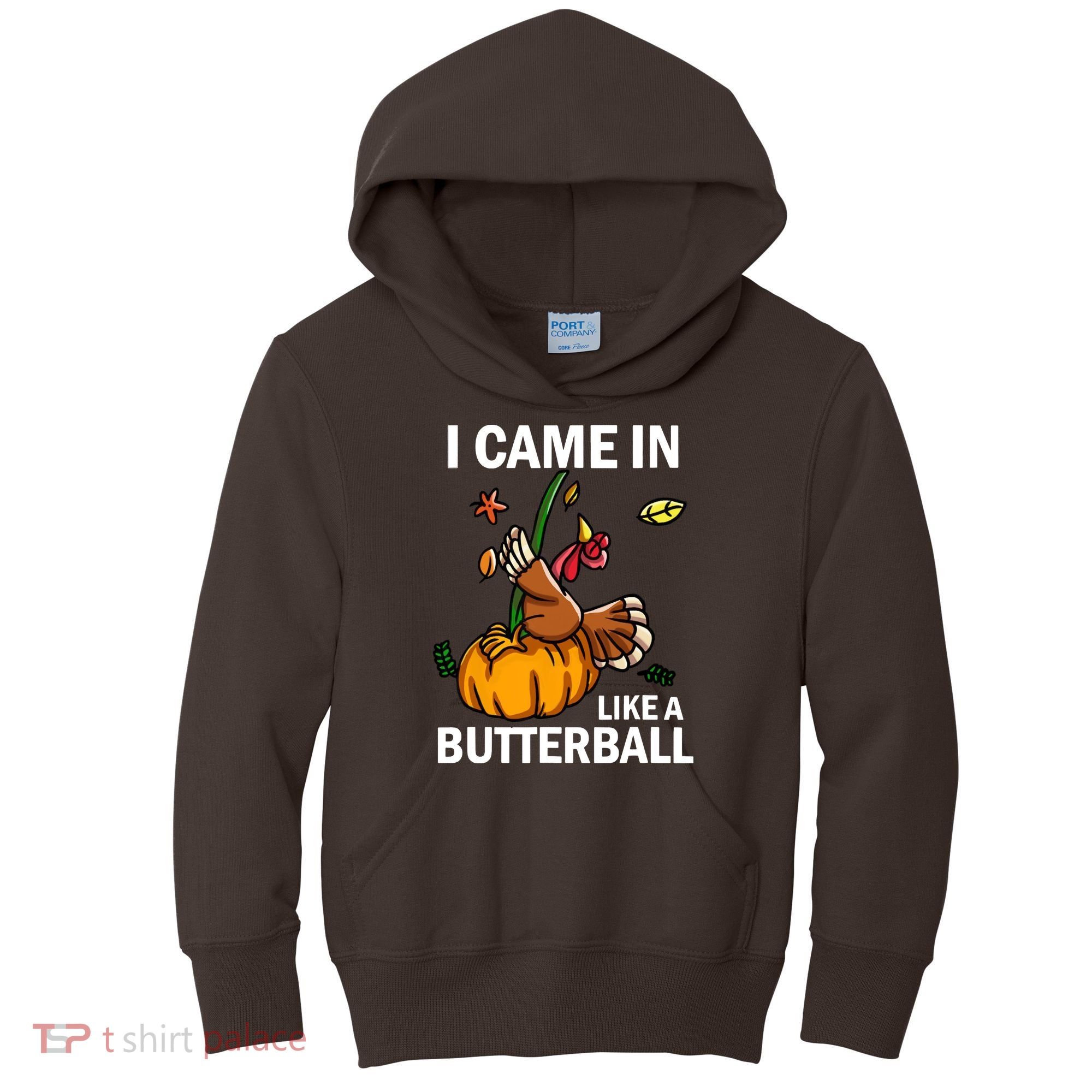 I Came In Like A Butterball Kids Hoodie