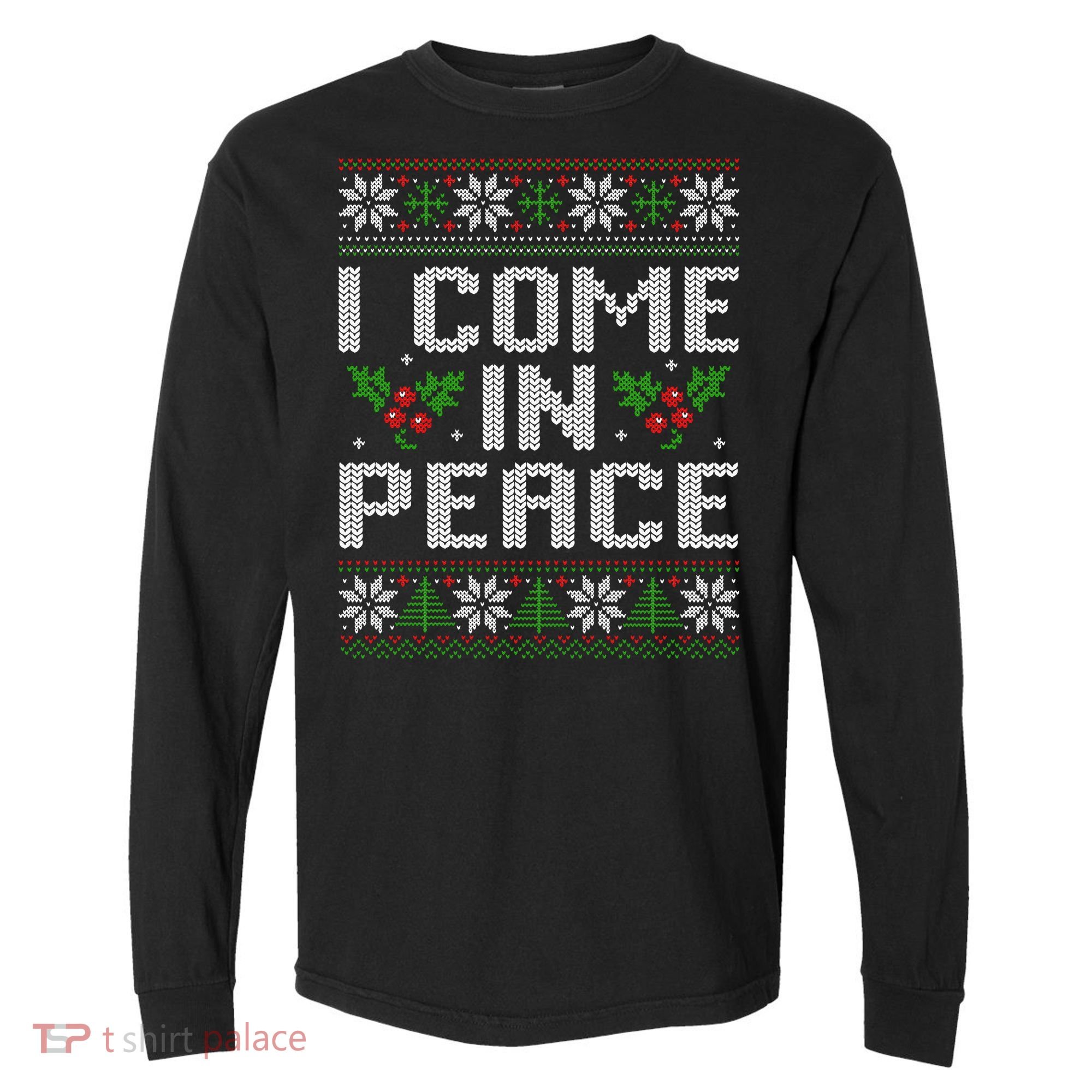 I Come In Peace Couple Matching Ugly Christmas Sweater Comfort Colors Heavyweight Long Sleeve T-Shirt