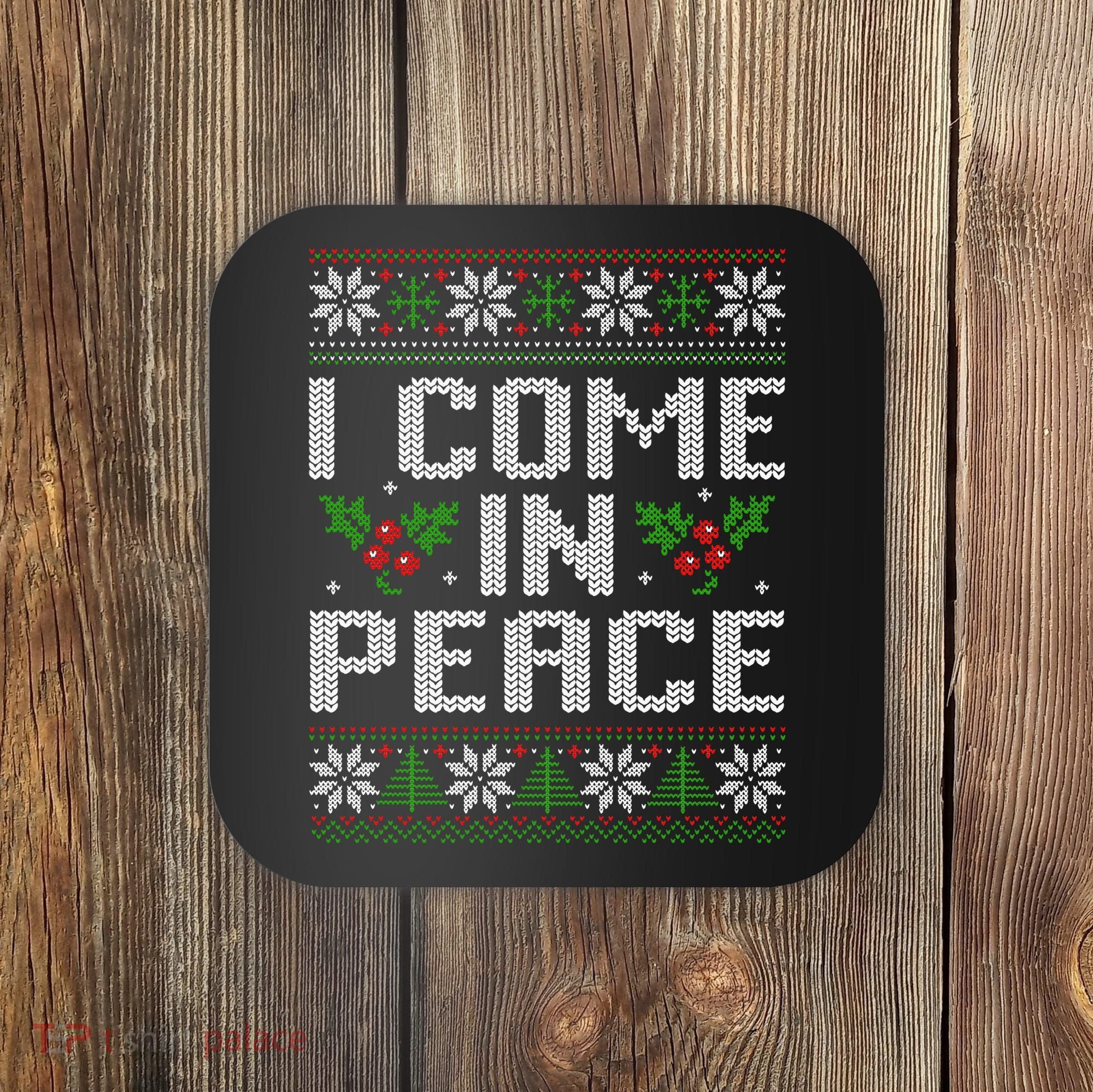I Come In Peace Couple Matching Ugly Christmas Sweater Coaster
