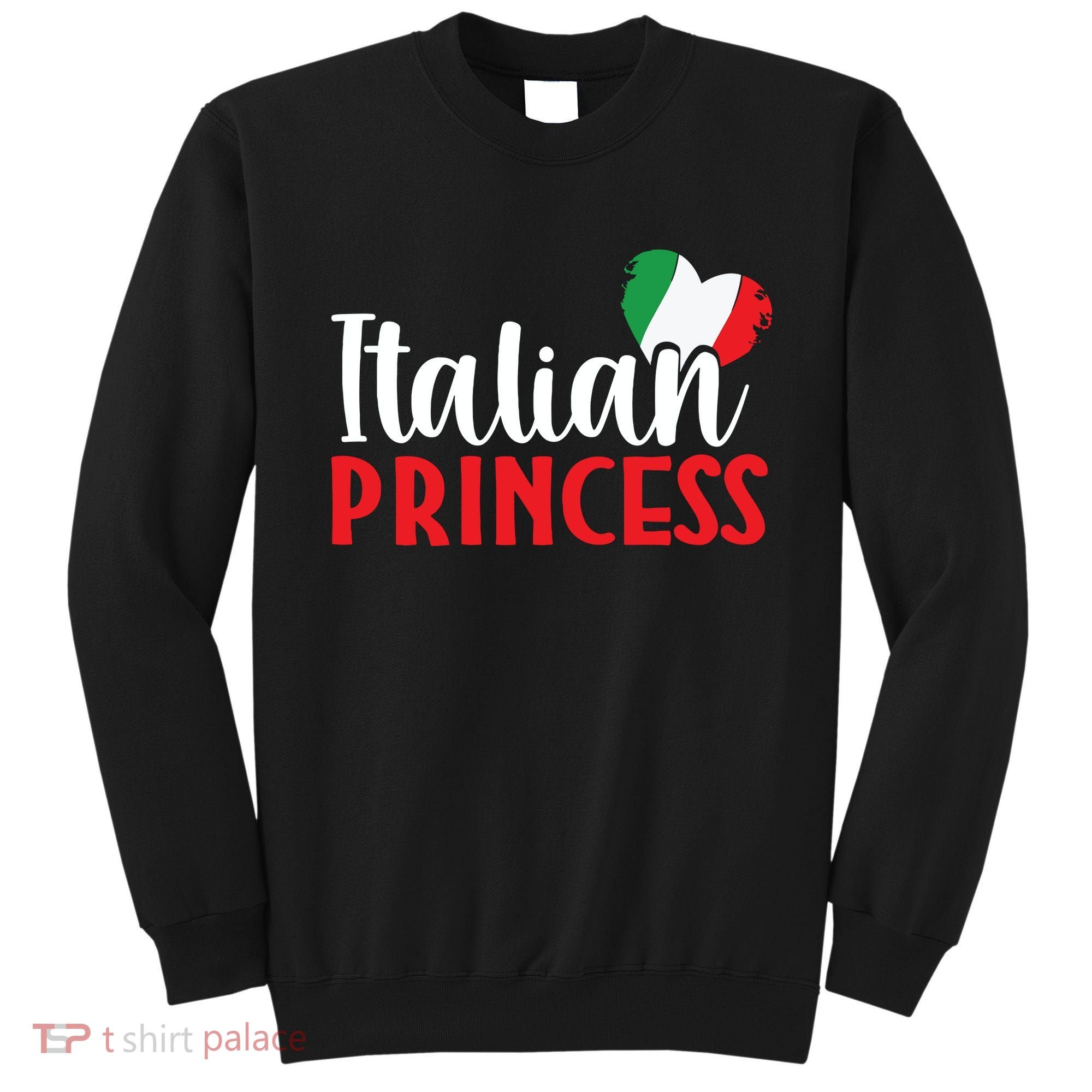 Italy Cute Italian Princess Sweatshirt