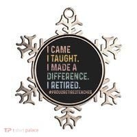 I Came I Taught I Made A Difference I Retired Teacher Ornament thumb 0