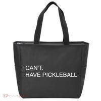 I Can't I Have Pickleball Tote Bag thumb 0