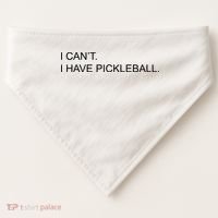 I Can't I Have Pickleball USA-Made Doggie Bandana thumb 0
