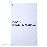 I Can't I Have Pickleball Golf Towel thumb 0