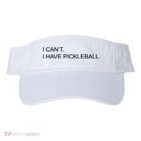 I Can't I Have Pickleball Visor thumb 0