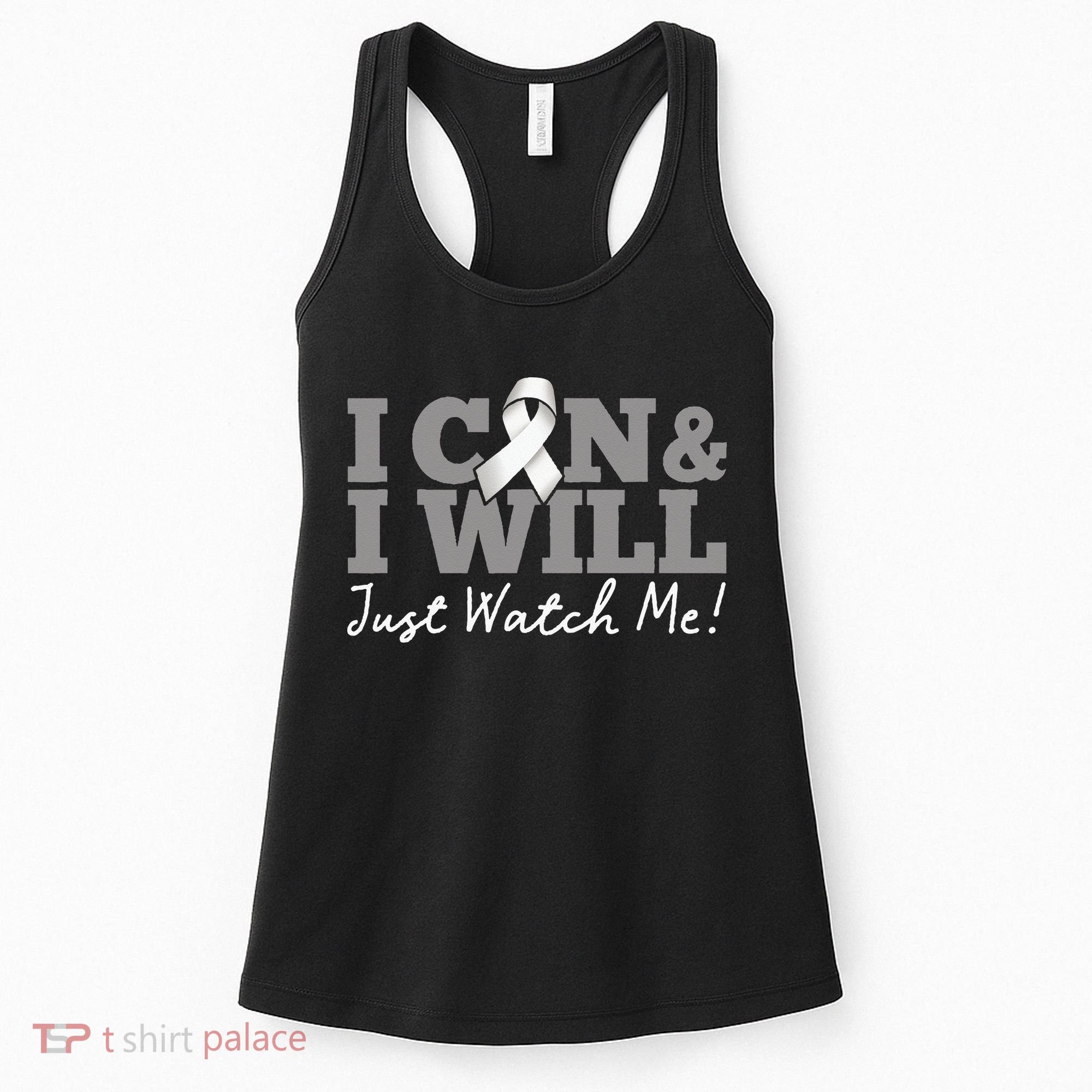 I Can & I Will Beat Lung Cancer Warrior Just Watch Me Women's Tank Top