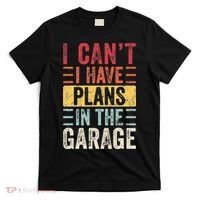 I Can't I Have Plans In The Garage Funny Car Mechanic Retro T-Shirt thumb 0