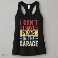I Can't I Have Plans In The Garage Funny Car Mechanic Retro Women's Tank Top thumb 3