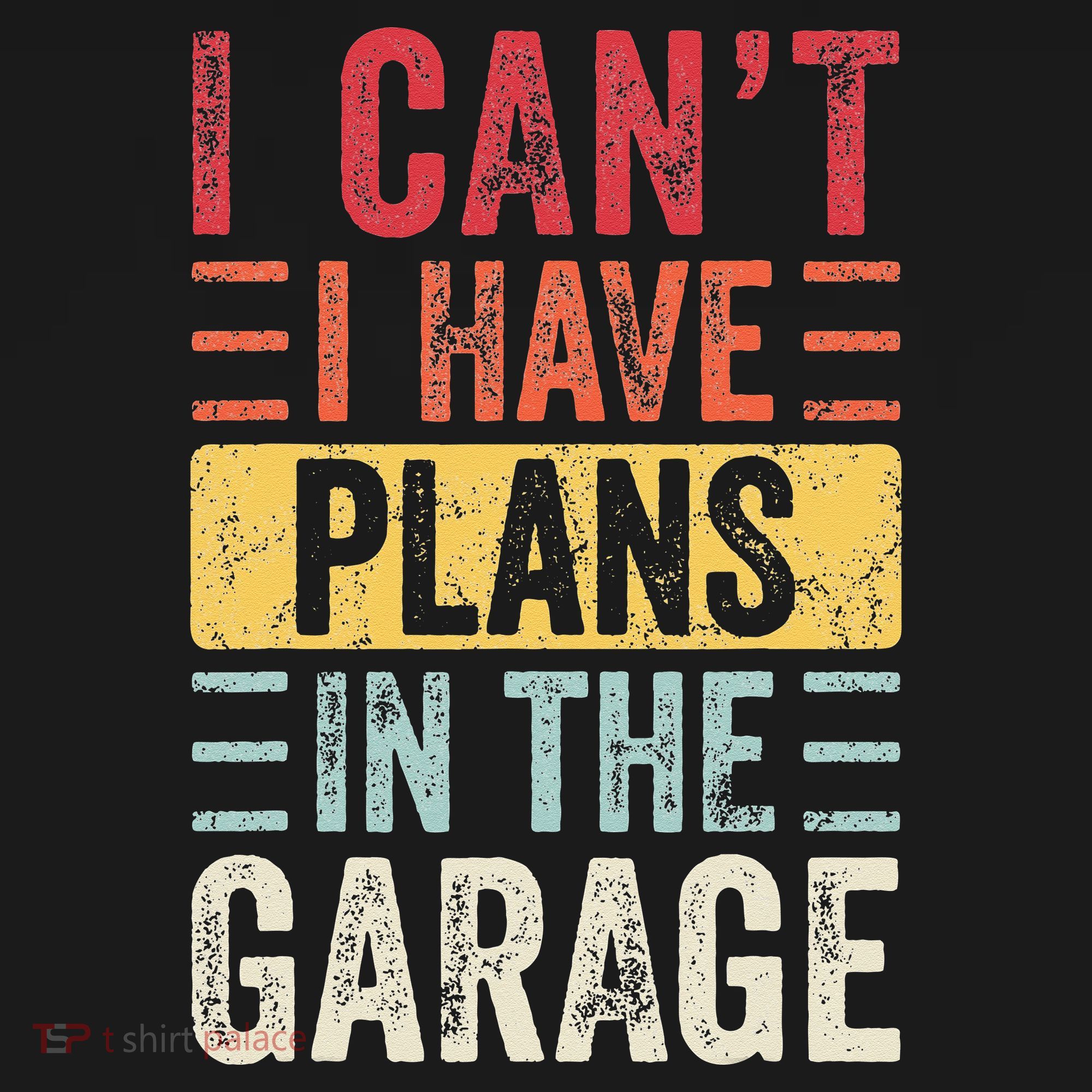 I Can't I Have Plans In The Garage Funny Car Mechanic Retro Women's Tank Top