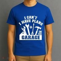 I Cant I Have Plans In The Garage Fathers Day Car Mechanics Gift T-Shirt thumb 3